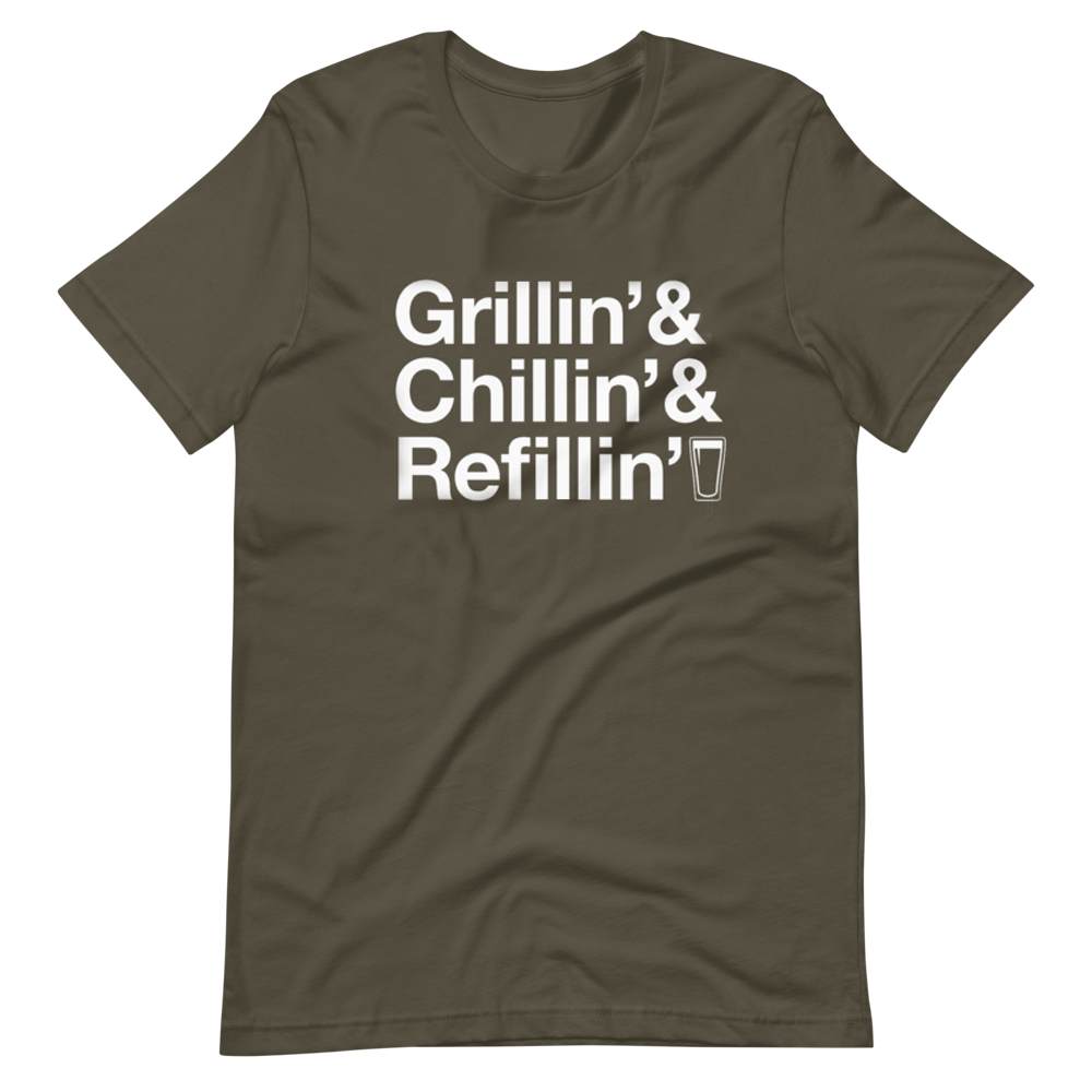 Grillin' Chillin' Refillin' Tee