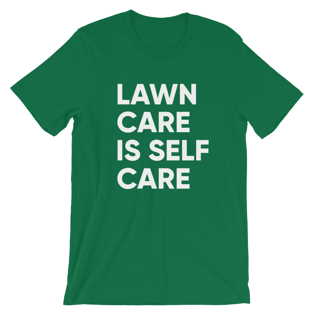 Lawn Care Is Self Care