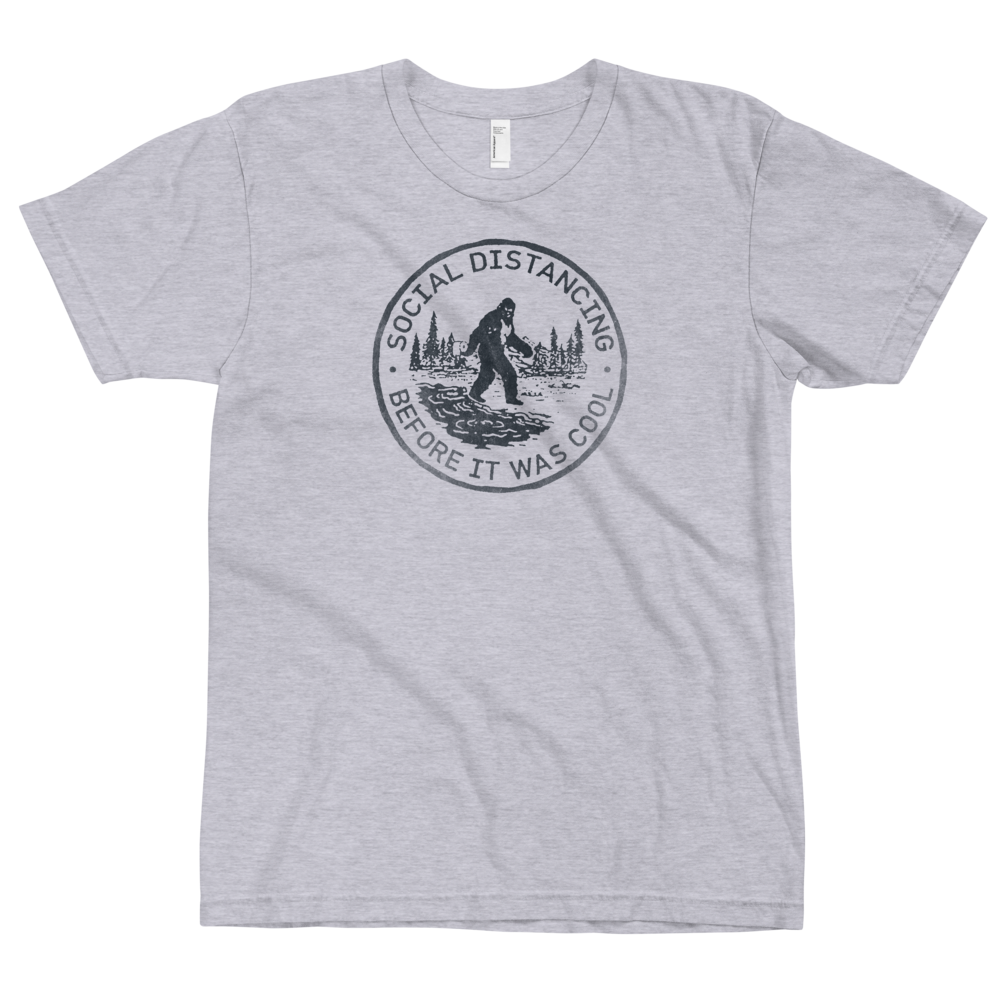 Social Distancing Before It Was Cool (Bigfoot) T-Shirt