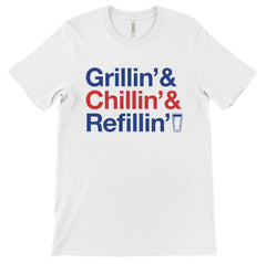 Grillin' Chillin' Refillin' (USA Colors) Tee