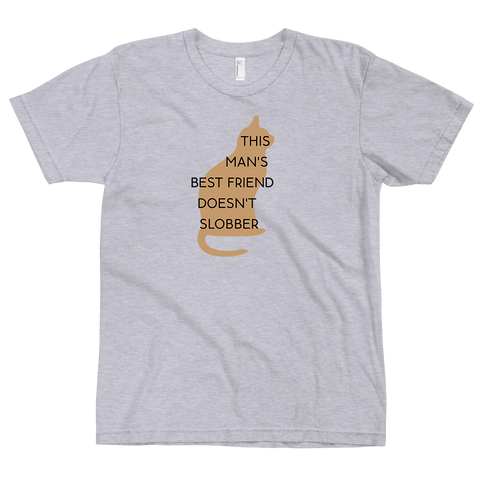 This Man's Best Friend Doesn't Slobber T-Shirt